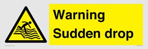 Warning Sudden drop